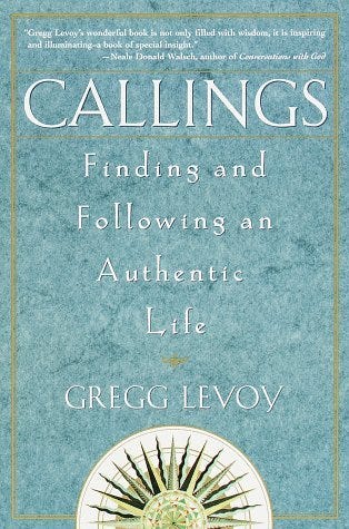 Calling by Gregg Levoy